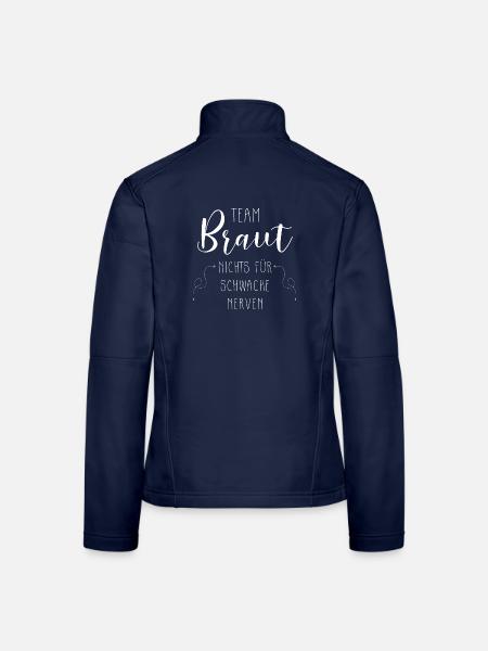 Team Braut nichts für schwache Nerven - Frauen Softshelljacke - Navy