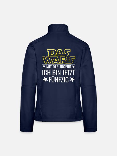 50. Geburtstag Fünfzig Das wars Mit der Jugend - Frauen Softshelljacke - Navy - Hinten