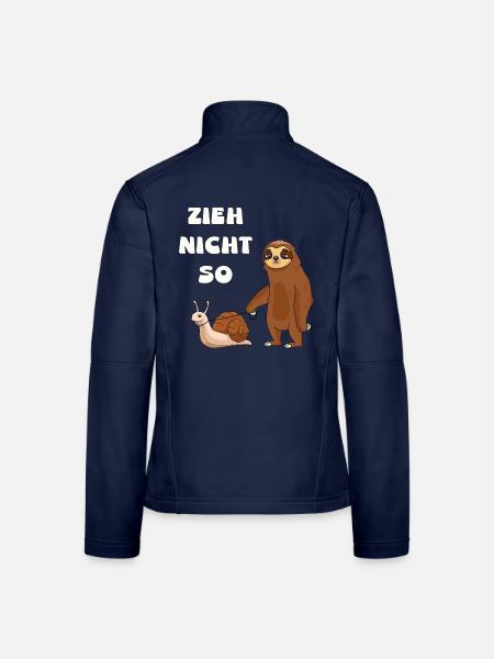 Zieh nicht so Schnecke und ein Faultier - Frauen Softshelljacke - Navy
