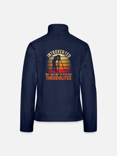 Introvertiert, aber bereit, über Theodoliten zu di - Frauen Softshelljacke - Navy