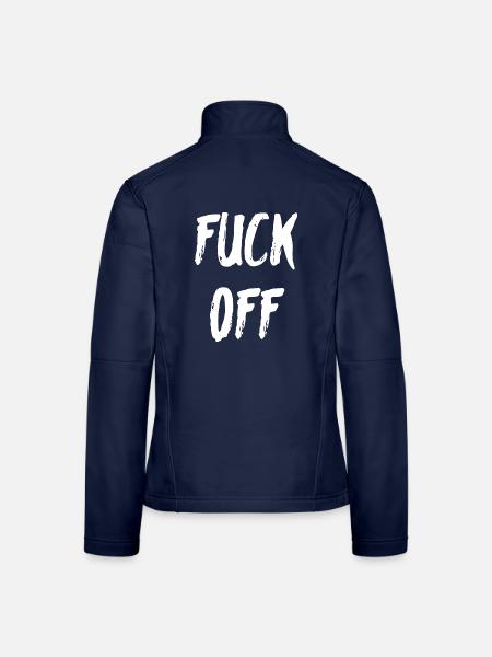 Fuck Off Provokante Botschaft - Frauen Softshelljacke - Navy - Hinten