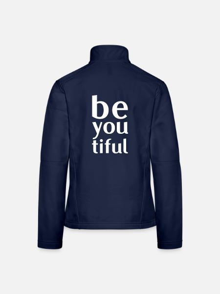 beyoutiful be you and love yourself Print - Frauen Softshelljacke - Navy - Hinten