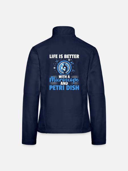 Das Leben ist besser mit einem Mikroskop und einer - Frauen Softshelljacke - Navy - Hinten