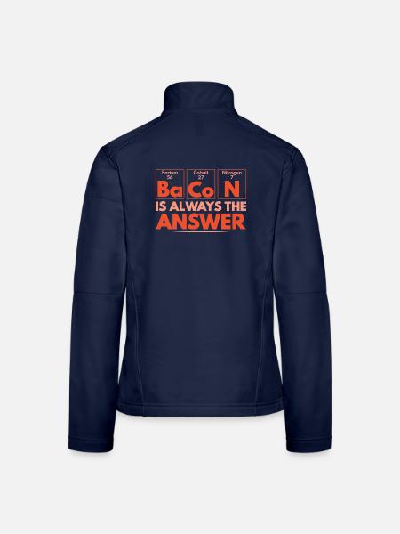 Speck ist immer die Antwort Fleischliebhaber Speck - Frauen Softshelljacke - Navy - Hinten