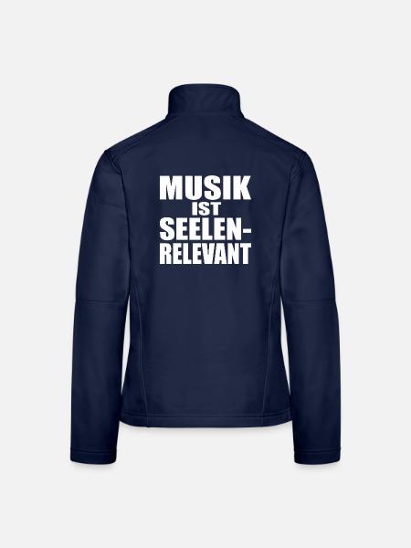 Musik Ist Seelenrelevant Musiker & Fan Geschenk - Frauen Softshelljacke - Navy