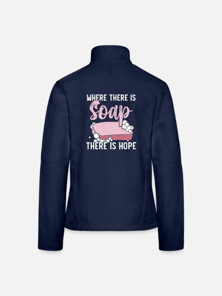 Wo es Seife gibt, gibt es Hoffnung Seifenherstellu - Frauen Softshelljacke - Navy - Hinten