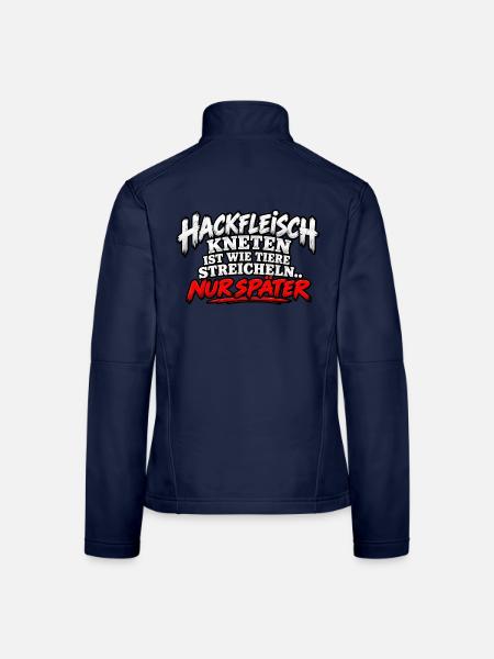 Hackfleisch Kneten Spruch T-Shirt - Frauen Softshelljacke - Navy