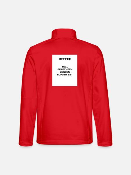 KAFFEE - Erwachsen werden ist nicht einfach - Unisex Softshelljacke - Rot - Hinten