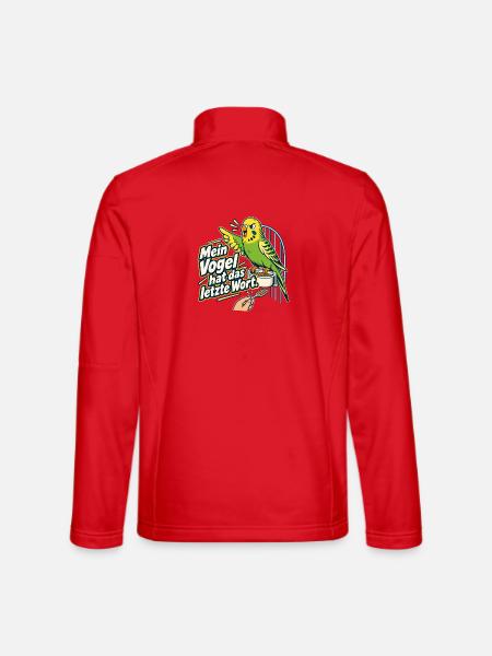 Papageien Wellensittich Besitzer Vogel Spruch - Unisex Softshelljacke - Rot - Hinten