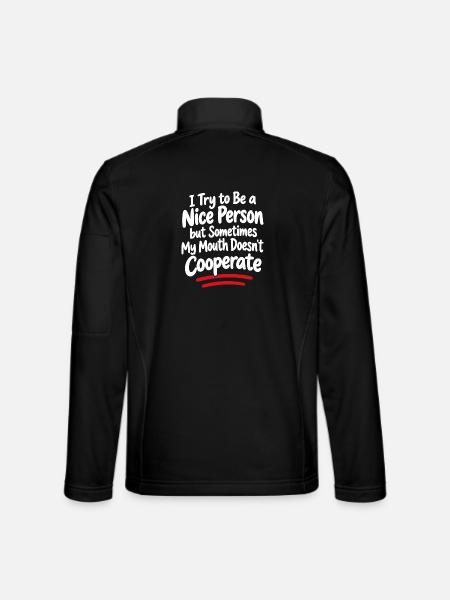 Ehrlicher Mund-Sarkasmus-Zitat-Tee - Unisex Softshelljacke - Schwarz - Hinten