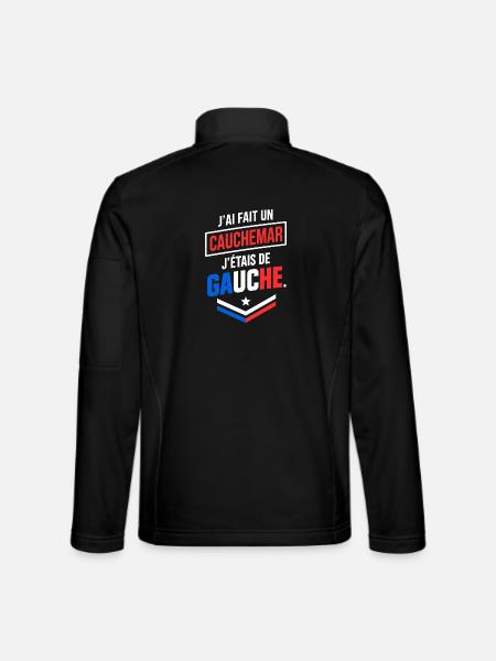 Ich hatte einen Albtraum, ich war links - Unisex Softshelljacke - Schwarz - Hinten