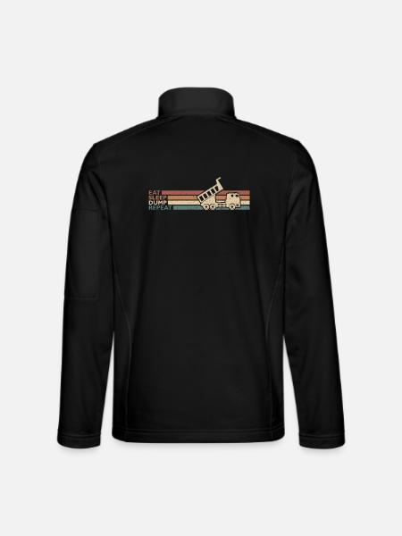 Eat Sleep Dump Repeat Kipplaster Fahrer Spruch - Unisex Softshelljacke - Schwarz - Hinten