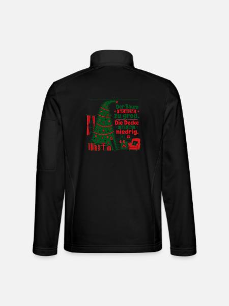Lustiger Weihnachtsbaum zu groß Papa Spruch - Unisex Softshelljacke - Schwarz - Hinten