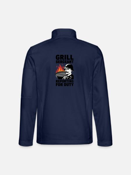 Grill Sergeant Reporting For Duty - Unisex Softshell Jacket - navy - Back