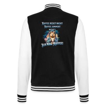 Kaffee redet nicht lustiger Kaffee Spruch - College-Sweatjacke - Schwarz/Weiß - Hinten - Marisol (170cm)