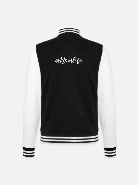 Momlife - Slogan Design - College Sweat Jacket - black/white