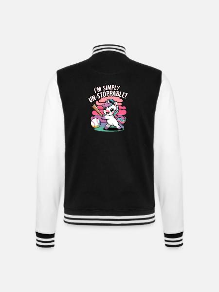 I'm Simply Un-stoppable! - College Sweat Jacket -