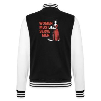 Women mus serve men - College-Sweatjacke - Schwarz/Weiß - Hinten - Marisol (170cm)