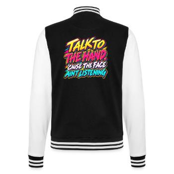 Talk to the Hand – 90er-Jahre-Neon-Graffiti - College-Sweatjacke - Schwarz/Weiß - Hinten - Marisol (170cm)