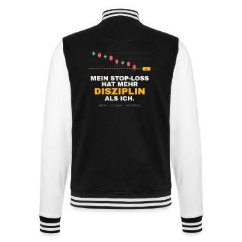 Mein Stop-Loss hat mehr Disziplin als ich - College-Sweatjacke - Schwarz/Weiß - Hinten - Marisol (170cm)