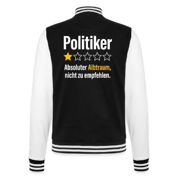 Politiker absoluter albtraum nicht zu empfehlen - College-Sweatjacke - Schwarz/Weiß - Hinten - Marisol (170cm)
