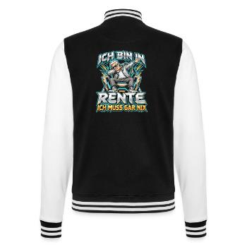 Rentner im Sessel – Ich muss gar nix - College-Sweatjacke - Schwarz/Weiß - Hinten - Marisol (170cm)