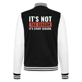 Nicht die Steuersaison, sondern das ganze Jahr über - College-Sweatjacke - Schwarz/Weiß - Hinten - Marisol (170cm)