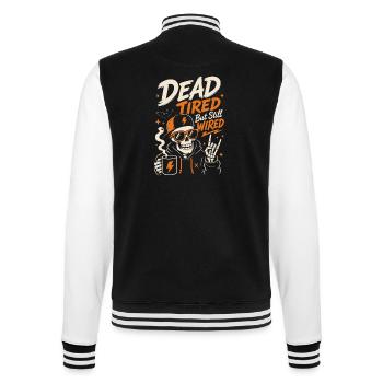 Kaffee-Skelett – Dead Tired But Still Wired - College-Sweatjacke - Schwarz/Weiß - Hinten - Marisol (170cm)