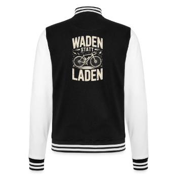 Waden statt Laden Fahrrad Spruch für Radfahrer - College-Sweatjacke - Schwarz/Weiß - Hinten - Marisol (170cm)
