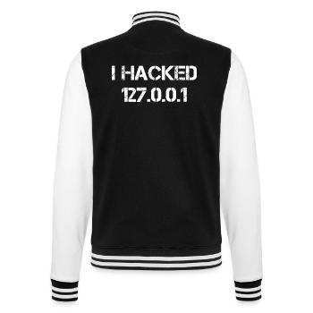 I Hacked 127.0.0.1 Programmierer Coder Geek - College-Sweatjacke - Schwarz/Weiß - Hinten - Marisol (170cm)