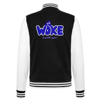 Woke – Macht es dich CHAT-grine? | Politischer Humor - College-Sweatjacke - Schwarz/Weiß - Hinten - Marisol (170cm)