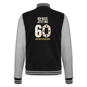 Skat 60. Geburtstag – Ich reize jetzt bis 60 - College-Sweatjacke - Schwarz/Grau meliert - Hinten - Marisol (170cm)