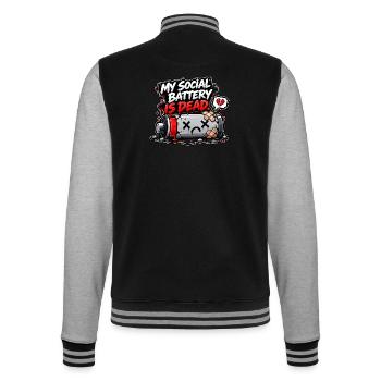 My Social Battery Is Dead – Funny Sarcasm - College-Sweatjacke - Schwarz/Grau meliert - Hinten - Marisol (170cm)