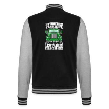 LKW fahren nur die Besten – Frontansicht Grün - College-Sweatjacke - Schwarz/Grau meliert - Hinten - Marisol (170cm)