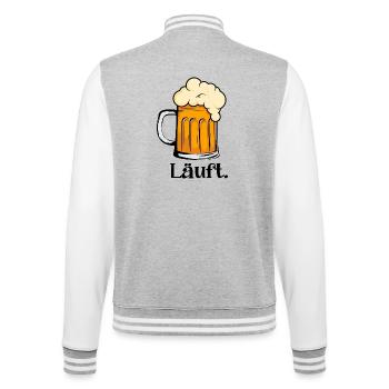 Läuft. - Bierkrug Spruch für Bierfreunde - College-Sweatjacke - Grau meliert/Weiß - Hinten - Marisol (170cm)