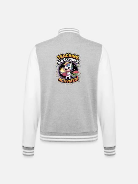 Teaching Superpower Activated! - College Sweat Jacket - heather grey/white