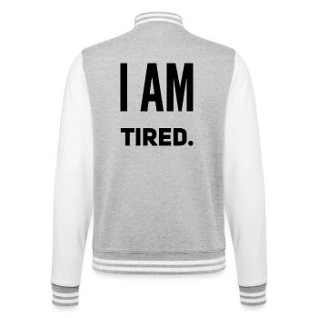 Ich bin müde - College-Sweatjacke - Grau meliert/Weiß - Hinten - Marisol (170cm)