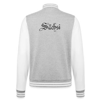 Sachsen sind Sächsi lustig cool funny - College-Sweatjacke - Grau meliert/Weiß - Hinten - Marisol (170cm)