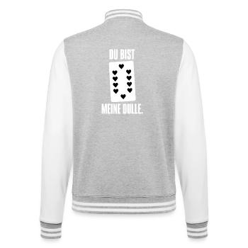 Du bist meine Dulle – Doppelkopf Liebe Partner - College-Sweatjacke - Grau meliert/Weiß - Hinten - Marisol (170cm)