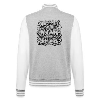 Lustiger Spruch Wie oft darf man bei Notwehr... - College-Sweatjacke - Grau meliert/Weiß - Hinten - Marisol (170cm)