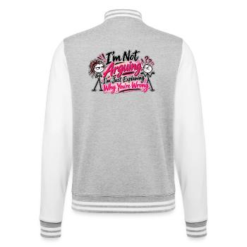 Ich streite nicht – Ich habe einfach recht! - College-Sweatjacke - Grau meliert/Weiß - Hinten - Marisol (170cm)