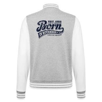 Born in November 1956 - Geburtstag - Geschenk - College-Sweatjacke - Grau meliert/Weiß - Hinten - Marisol (170cm)