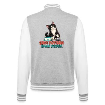 Katze – Erst füttern, dann reden - College-Sweatjacke - Grau meliert/Weiß - Hinten - Marisol (170cm)