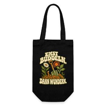 Erst Buddeln, Dann Wunder(n) - Geschenkbeutel für Flaschen - Schwarz - Vorne