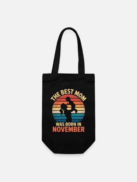 Die beste Mutter wurde im November geboren – Geschenk - Geschenkbeutel für Flaschen - Schwarz