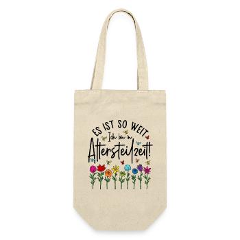Es ist soweit Ich bin in Altersteilzeit - Blumen - Geschenkbeutel für Flaschen - Natur - Vorne