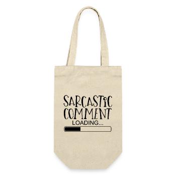 Sarcastic comment sayings funny funny - Gift Bag for Bottles - nature - Front