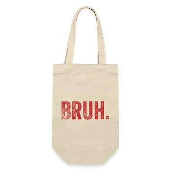 Bruh Funny Saying - Geschenkbeutel für Flaschen - Natur - Vorne