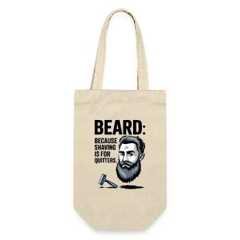 BEARD: Because Shaving Is For Quitters - Gift Bag for Bottles - nature - Front