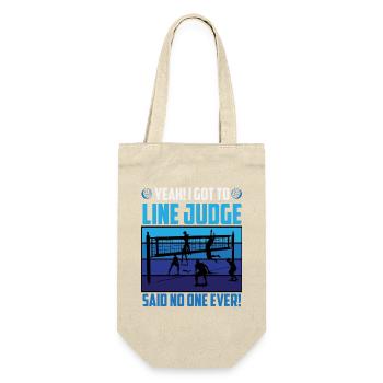 Line Judge? Said No One Ever – Volleyball Humor - Geschenkbeutel für Flaschen - Natur - Vorne